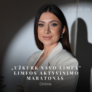 Limfos aktyvinimo maratonas "UŽKURK SAVO LIMFĄ 2.0" - 2025.05.04