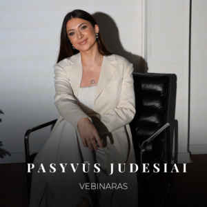 Vebinaras "Pasyvūs judesiai"