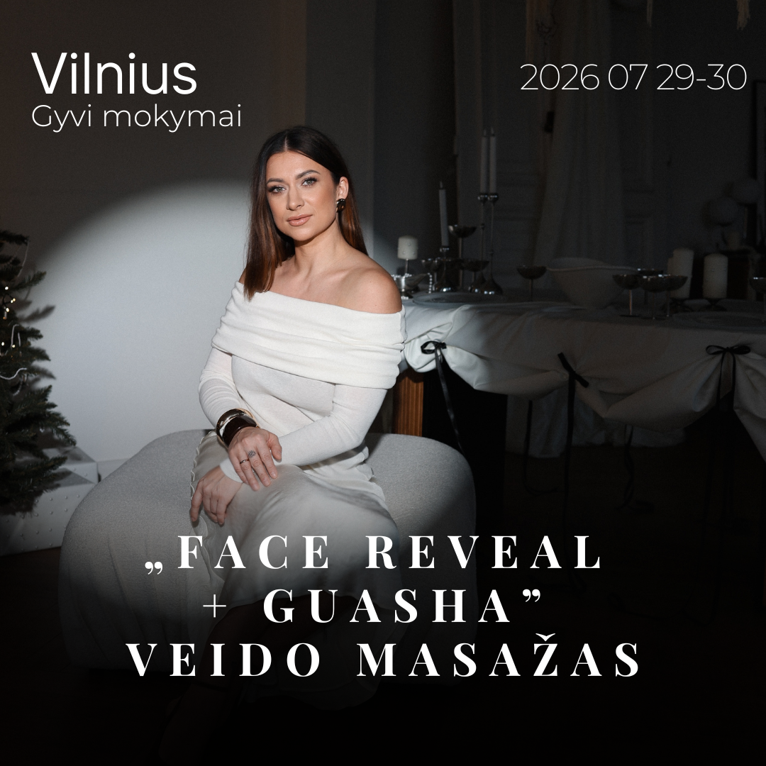 Veido masažas "Face Reveal + Guasha" _ Vilnius 2026.07.29-30
